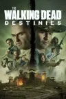 行尸走肉：命运 The Walking Dead Destinies 竖版封面