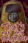 这不是我的邻居 Thats Not My Neighbour 竖版封面