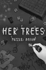 她的树 迷梦拼图 HER TREES PUZZLE DREAM 竖版封面