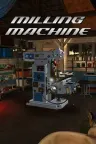铣削机模拟器 Milling machine 3D 竖版封面