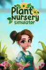 植物苗圃模拟器 Plant Nursery Simulator 竖版封面