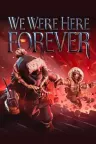 我们曾永在此 We Were Here Forever 竖版封面