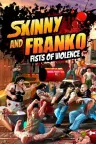 斯金尼与弗兰克：暴力之拳 Skinny & Franko Fists of Violence （横屏通关格斗） 竖版封面