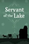 湖之仆从 Servant of the Lake 竖版封面
