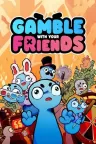 朋友，梭哈吧 Gamble With Your Friends 竖版封面