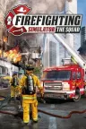 模拟消防英豪：小分队 Firefighting Simulator – The Squad 竖版封面