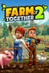 一起玩农场2 Farm Together 2 竖版封面