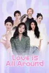 完蛋 我被美女包围了！ Love Is All Around 竖版封面