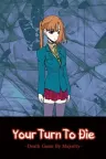 你去死吧——多数表决死亡游戏 Your Turn To Die -Death Game By Majority- 竖版封面