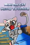 咪咪猫：一起喵喵叫 Mimi the Cat - Meow Together 竖版封面