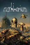 机械迷城 Machinarium 竖版封面