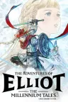 冒险家艾略特的千年奇谭 The Adventures of Elliot The Millennium Tales 竖版封面