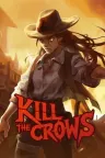 杀死乌鸦 Kill The Crows 竖版封面
