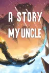 叔叔的传说 A Story About My Uncle 竖版封面