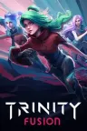 Trinity Fusion （三体融合 三相之力 三体融变） 竖版封面